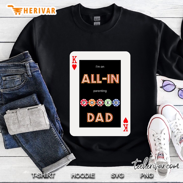 poker dad Sweatshirt