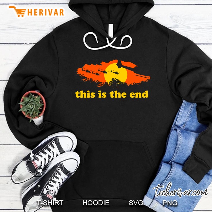 apocalypse now this is the end classic Hoodie