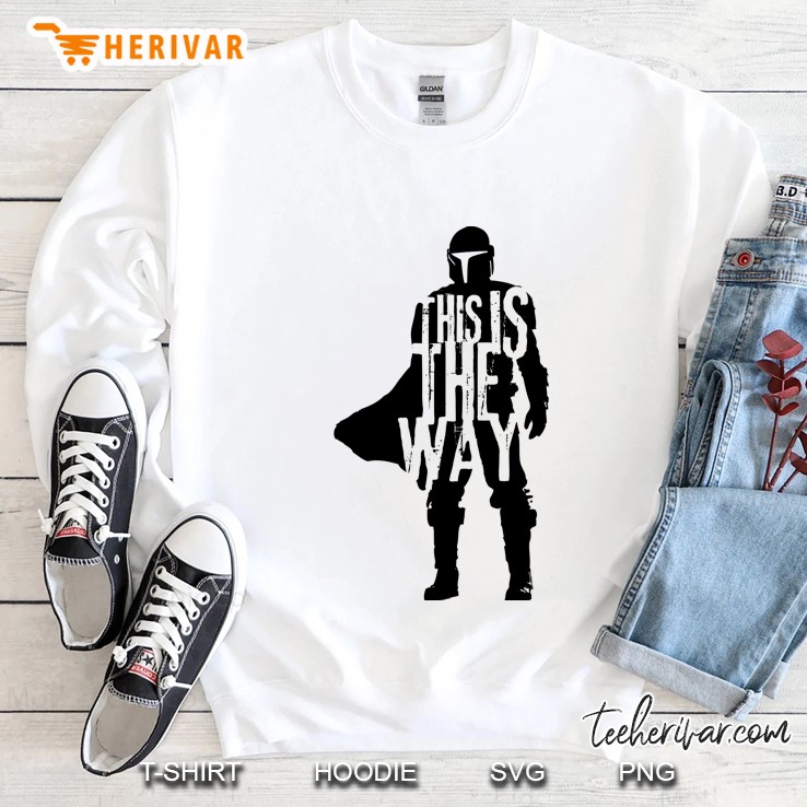 this is the way Sweatshirt