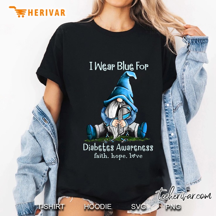 I Wear Blue For Diabetes Awareness Faith Hope Love Gnome Version Ladies Tee