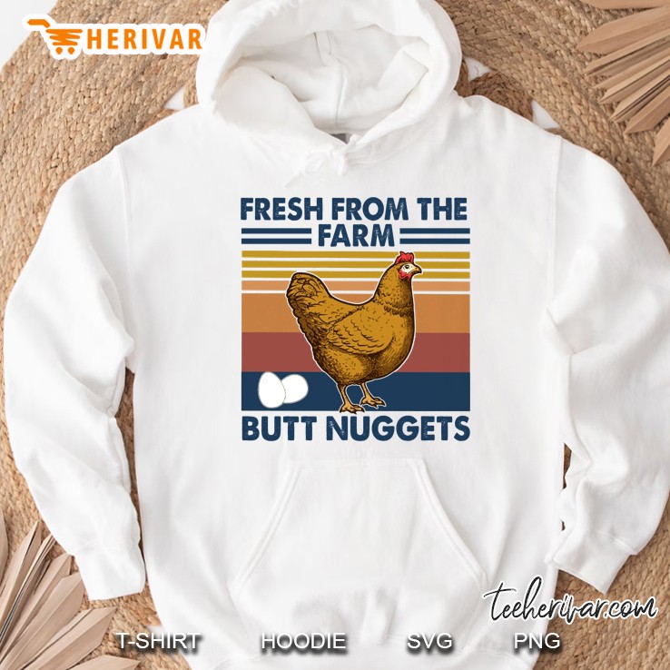 Fresh From The Farm Butt Nuggets Chicken Version Hoodie