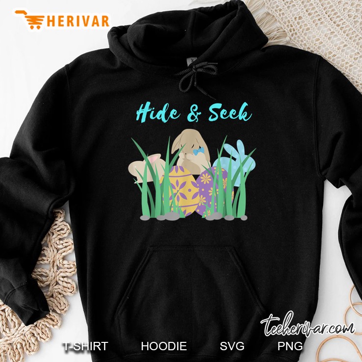 funny easter or bunny hide seek great gift for all ages tshirt Hoodie