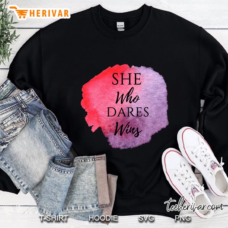 she dares Sweatshirt