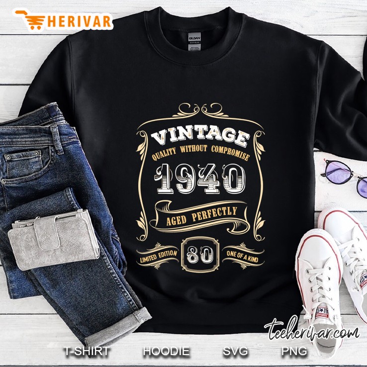80th birthday gift gold vintage 1940 aged perfectly slim fit Sweatshirt