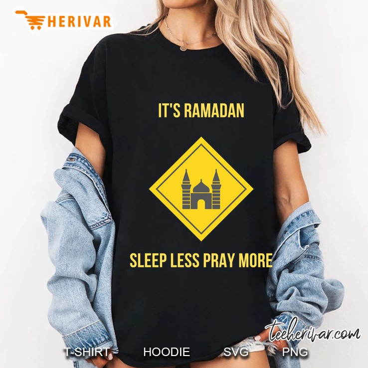 it&39;s ramadan. sleep less pray more Ladies Tee