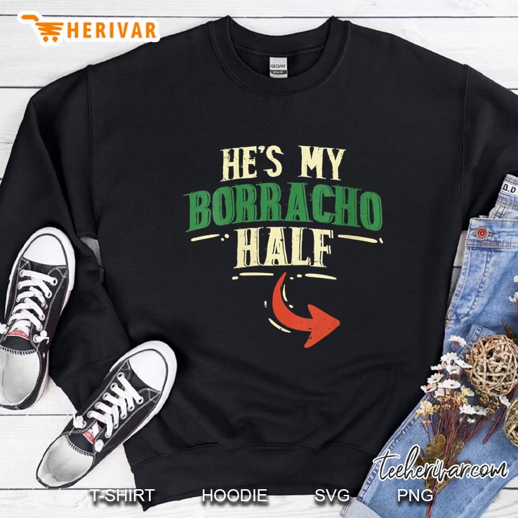 womens hes my borracho half couple matching cinco de mayo mexican vneck tshirt Sweatshirt