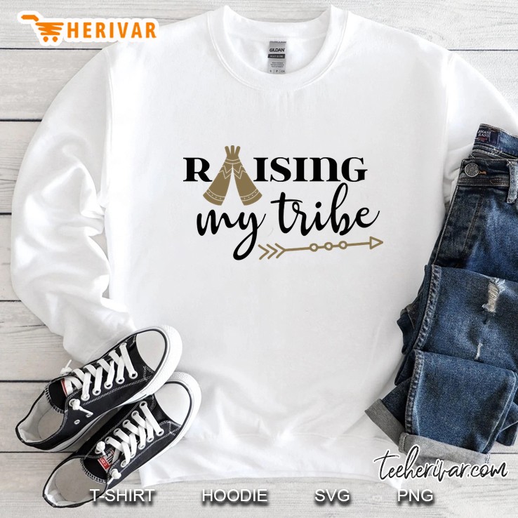 raising my tribe Sweatshirt