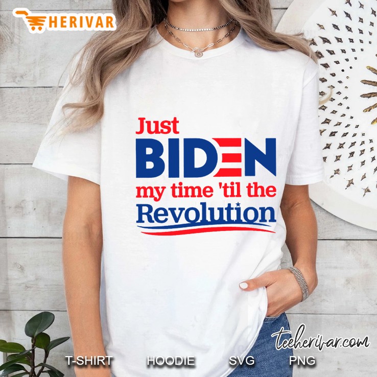Just Biden My Time 
