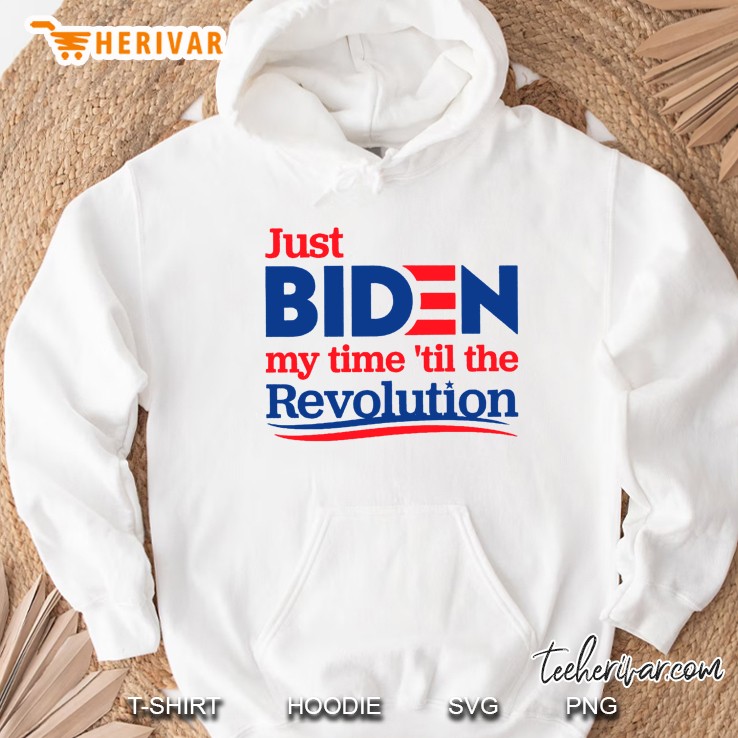 Just Biden My Time 