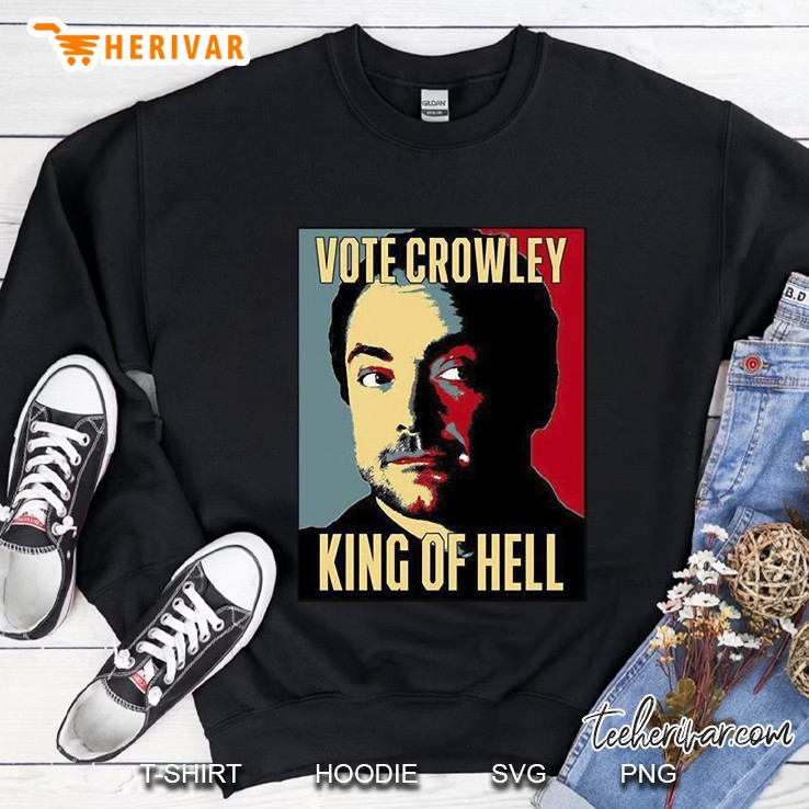 vote crowley king of hell slim fit Sweatshirt