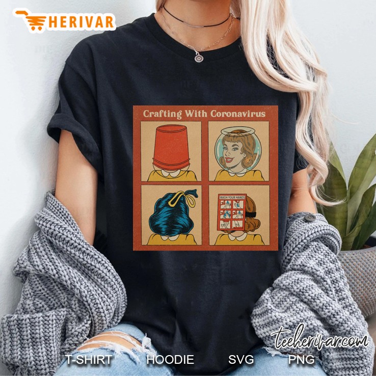crafting with coronavirus Ladies Tee