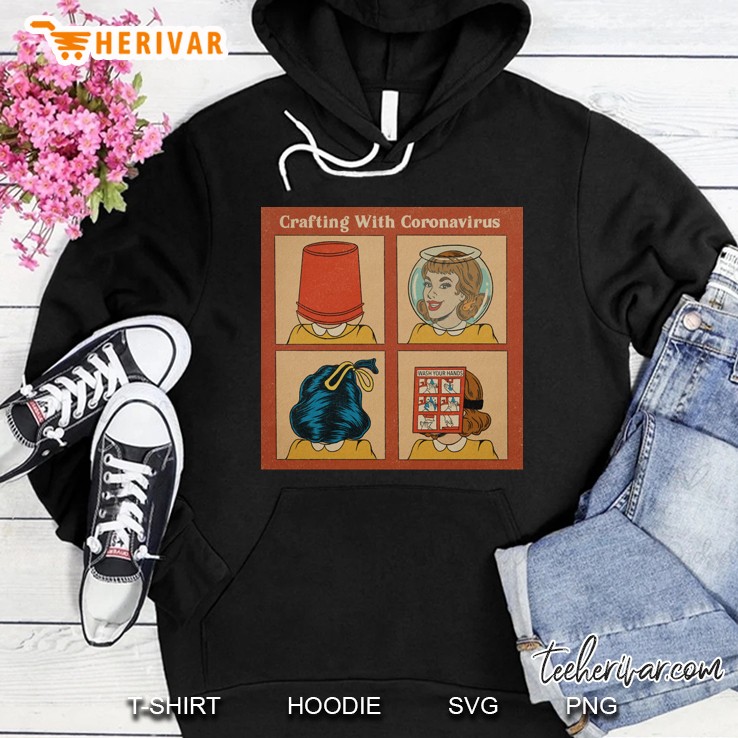 crafting with coronavirus Hoodie