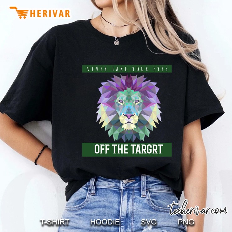 Never Take Your Eyes Off The Target Ladies Tee