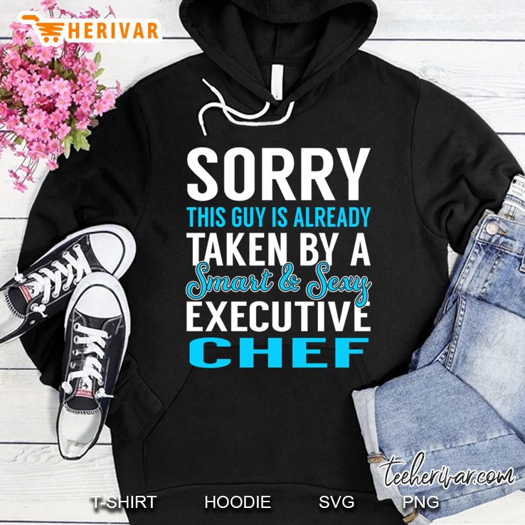 Taken Smart & Sexy Executive Chef Hoodie