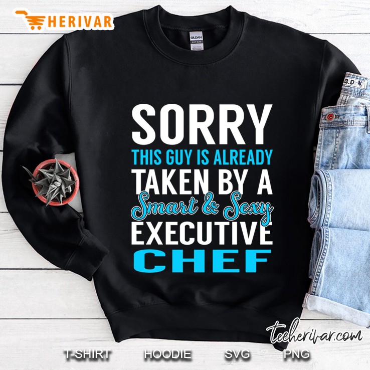 Taken Smart & Sexy Executive Chef Sweatshirt