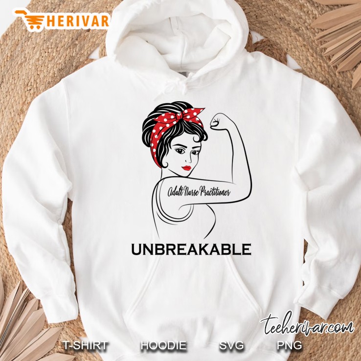 Adult Nurse Practitioner Unbreakable Hoodie