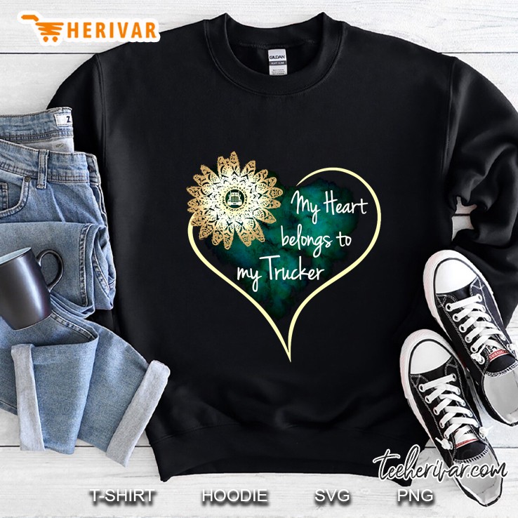 My Heart Belongs To My Trucker Heart Version Sweatshirt