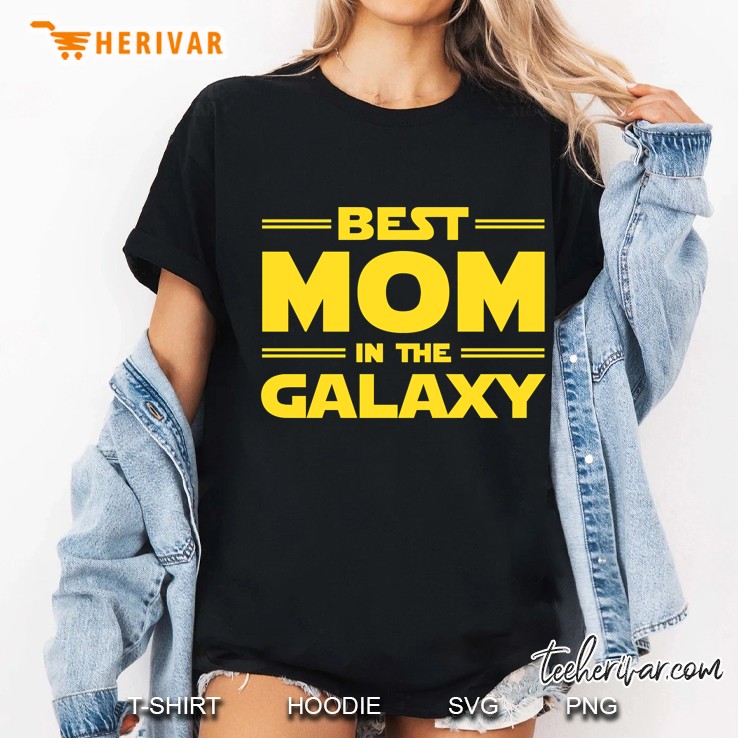 Best Mom In The Galaxy Hoodie