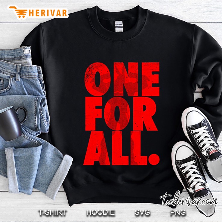 One For All Sweatshirt