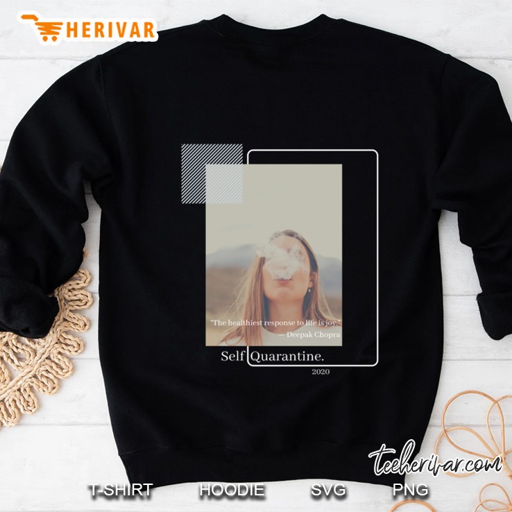 The Self Quarantine Sweatshirt