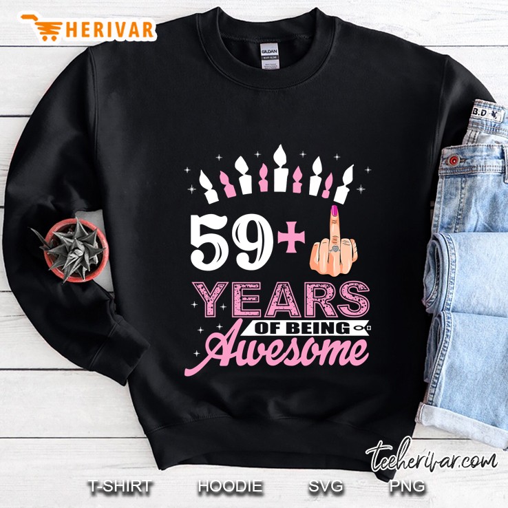 funny 59 plus middle finger 60th birthday gifts for women Sweatshirt