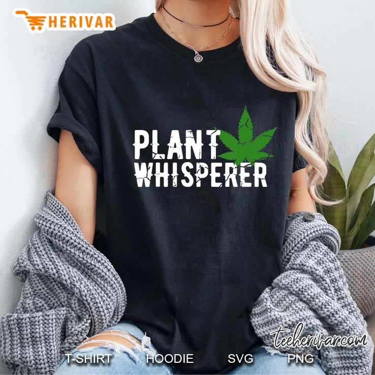 marijuana plant whisperer funny weed Ladies Tee