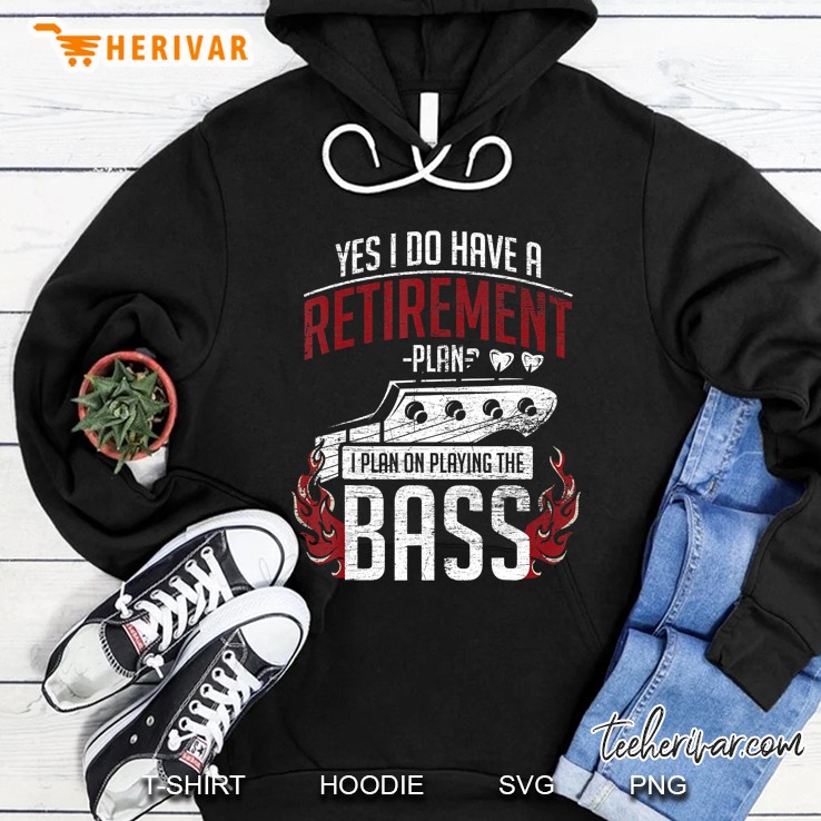 retirement plan - retired bassist - bass guitar Hoodie