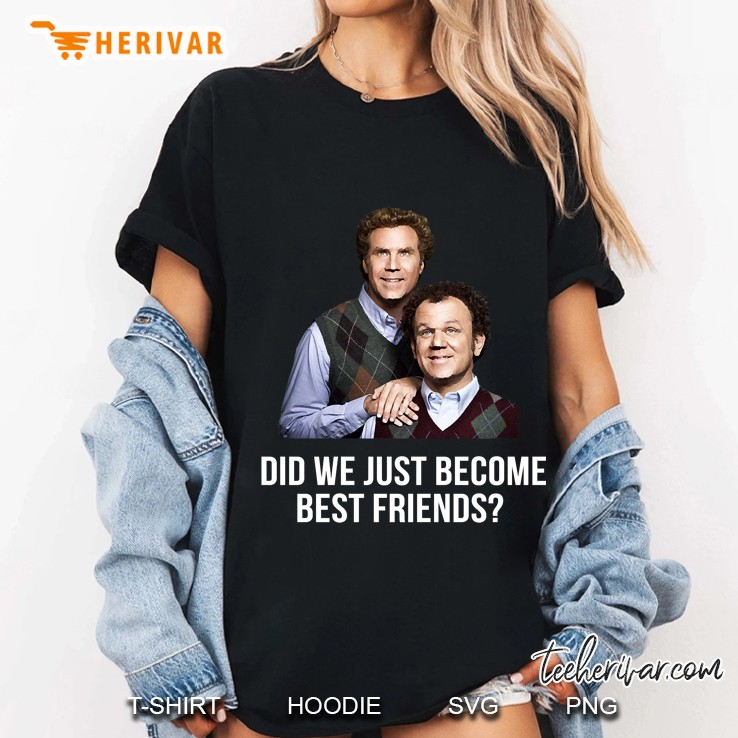 Did We Just Become Best Friends Ladies Tee