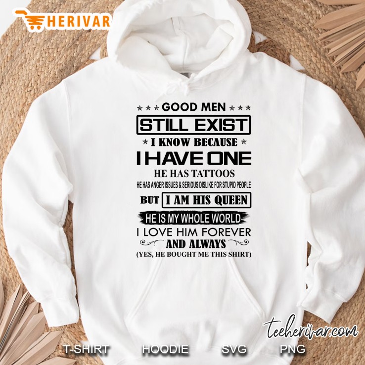 good men still exist i know because i have one has tattoos premium Hoodie