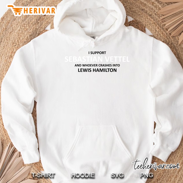 I Support Seb Vettel Hoodie