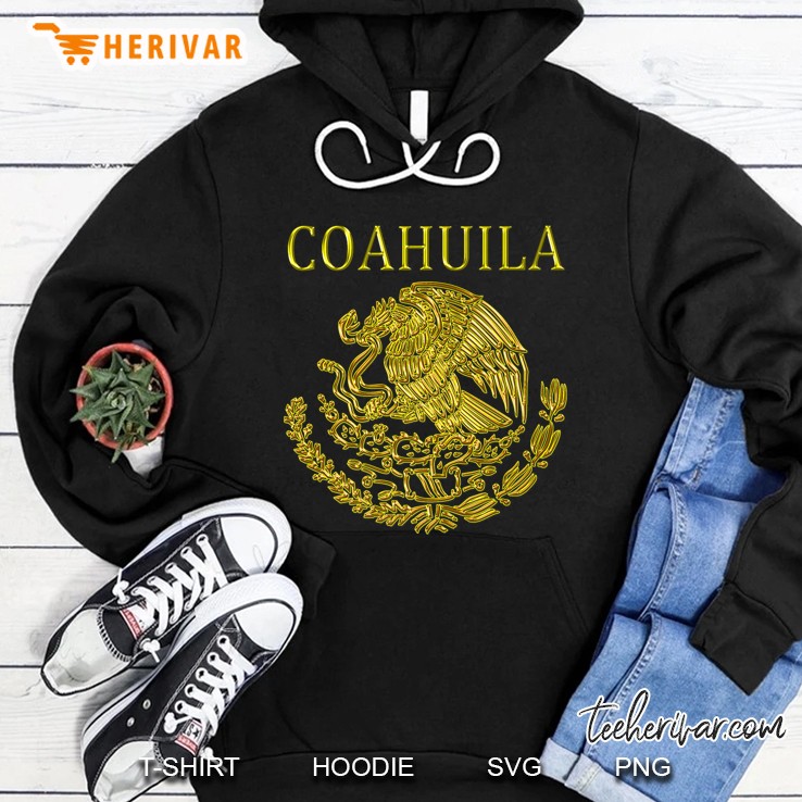Coahuila Mexican Escudo Mexico Shirts Hoodie