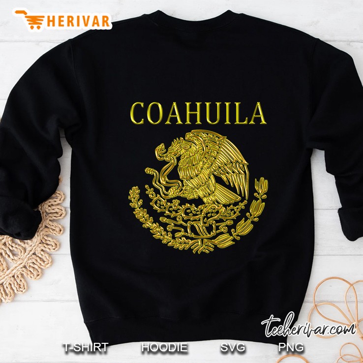 Coahuila Mexican Escudo Mexico Shirts Sweatshirt