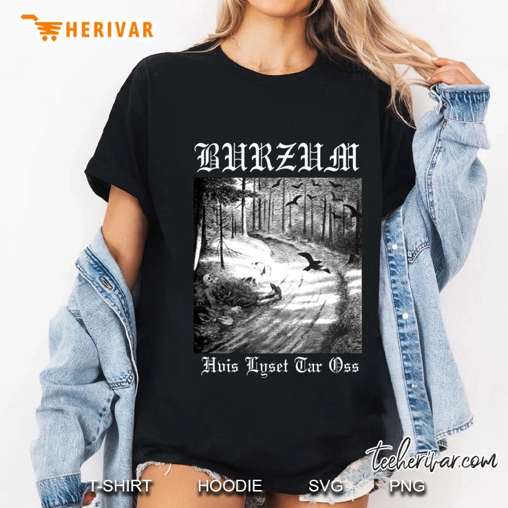 Burzum Hvis Lyset Tar Oss - Black High Quality Premium Ladies Tee