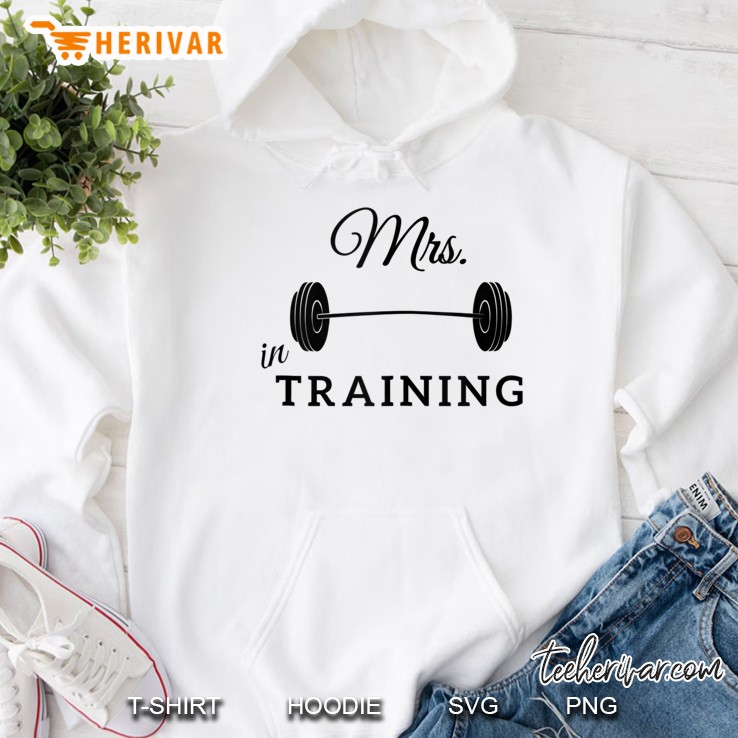 Bride Mrs. In Training Wedding Workout (More Colors) Tank Top Hoodie