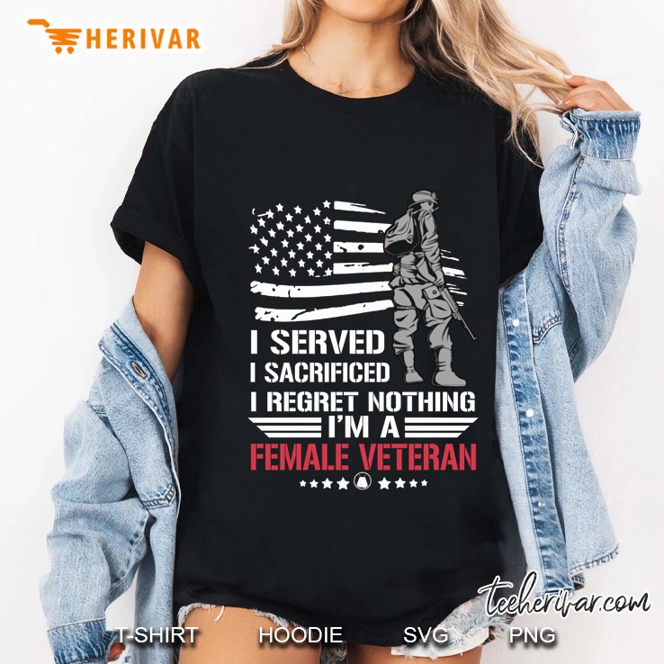 I Served I Sacrificed I Regret Nothing I