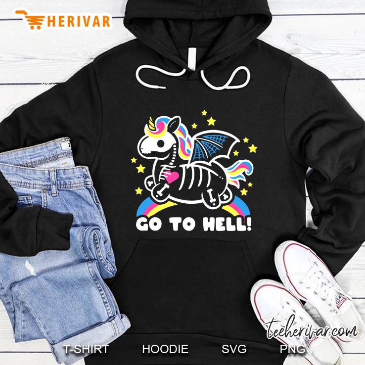 Go To Hell Skeleton Unicorn Version Hoodie