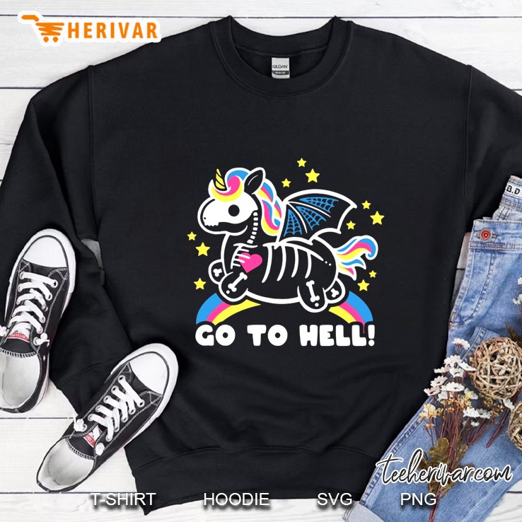 Go To Hell Skeleton Unicorn Version Sweatshirt