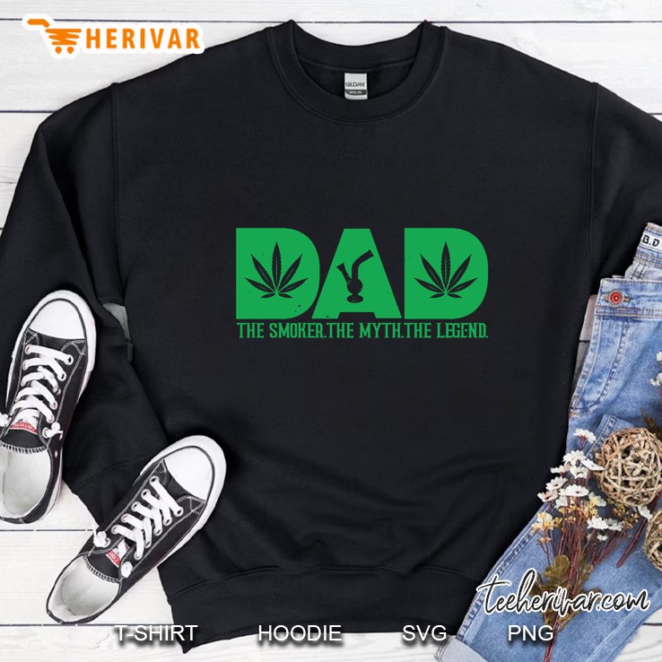Dad The Smoker The Myth The Legend Sweatshirt