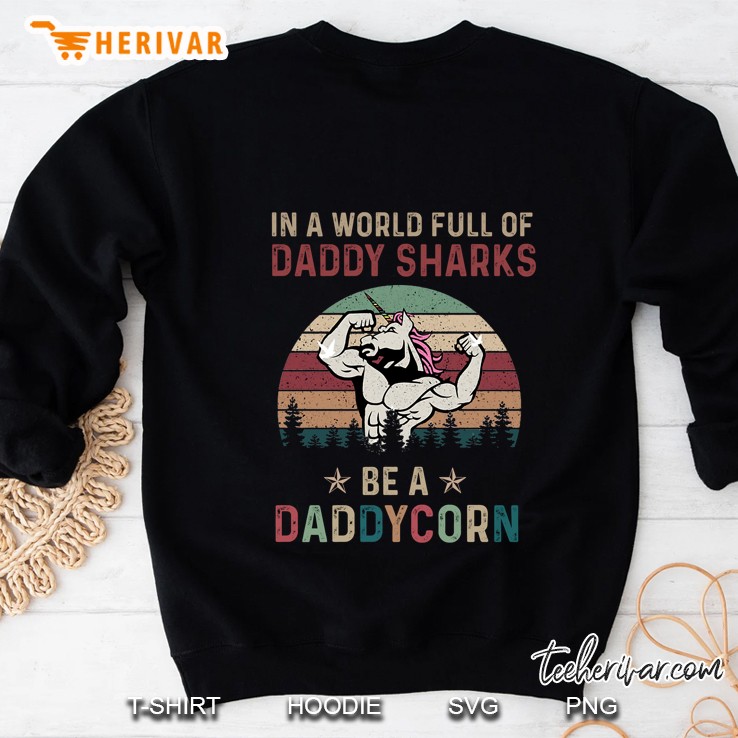 In A World Full Of Daddy Sharks Be A Daddycorn Vintage Version Mugs