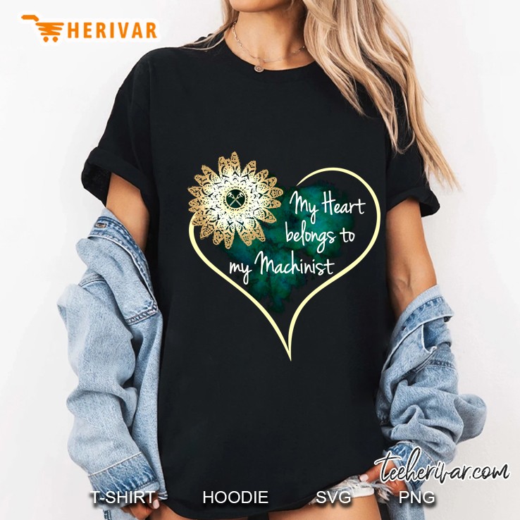 My Heart Belongs  To My Machinist Ladies Tee