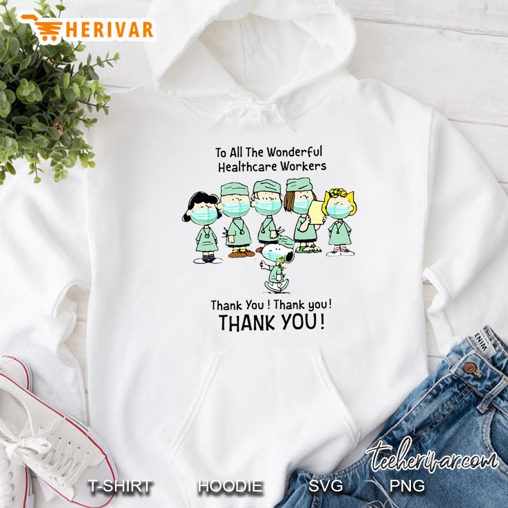 To All The Wonderful Healthcare Workers Thank You Thank You Thank You Peanuts Version Hoodie