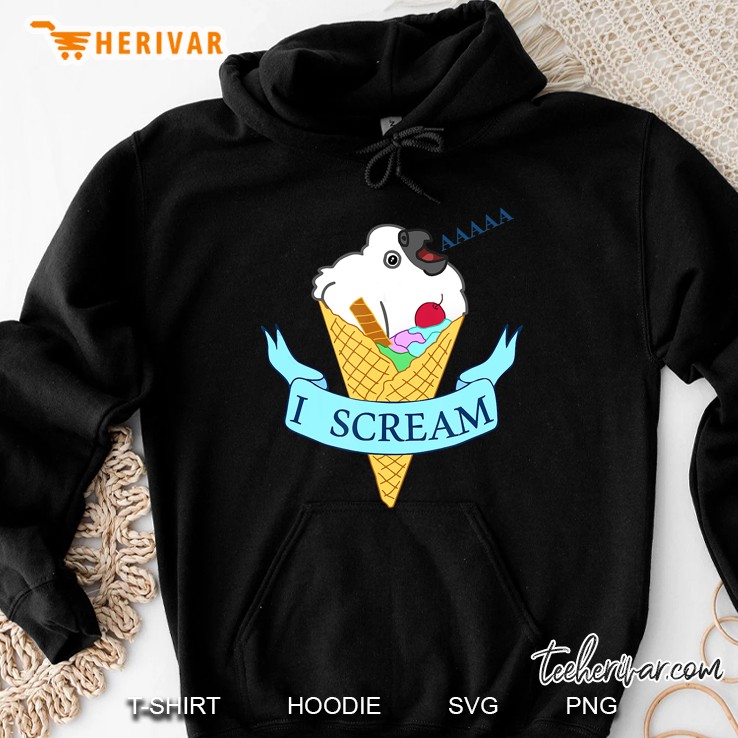 I Scream Ice Cream Hoodie