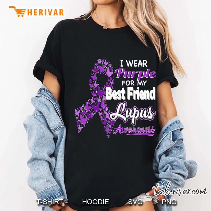 I Wear Purple For My Best Friend Lupus Awareness Ladies Tee