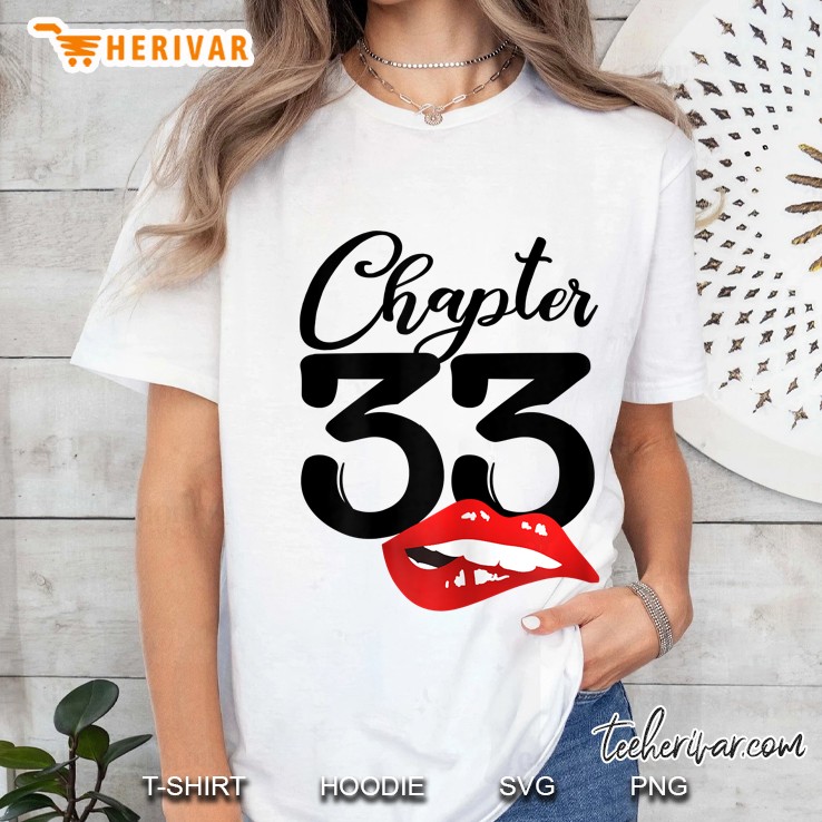 Chapter 33 Years 33Th Happy Birthday Lips Ladies Tee