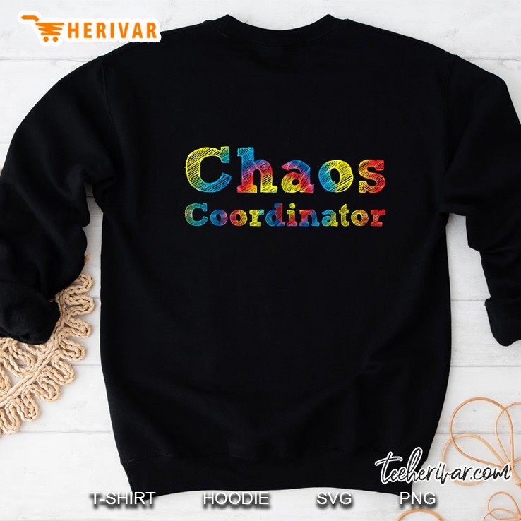 Chaos Coordinator Teacher, Mom, Dad, Planner, Sweatshirt