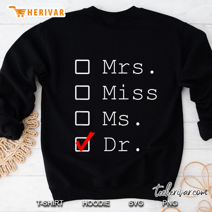 Funny Doctor Graduation Honorific Titles List Sweatshirt