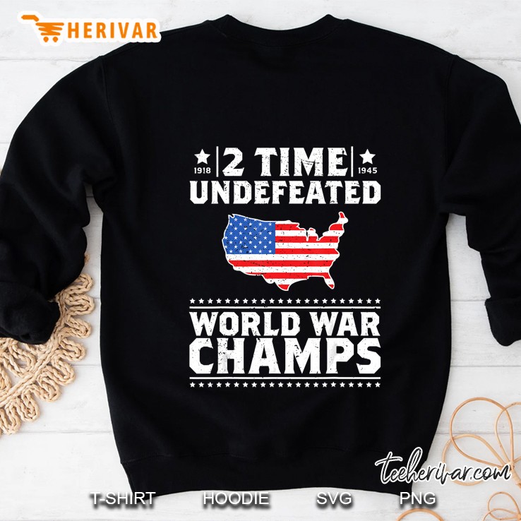 2 Time Undefeated World War Champs 4Th Of July Gift Design Mugs