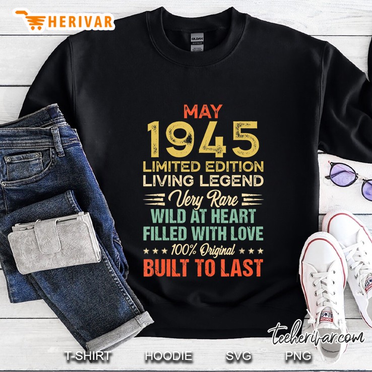 Funny 75Th Birthday Gifts May 1945 75 Years Old Sweatshirt