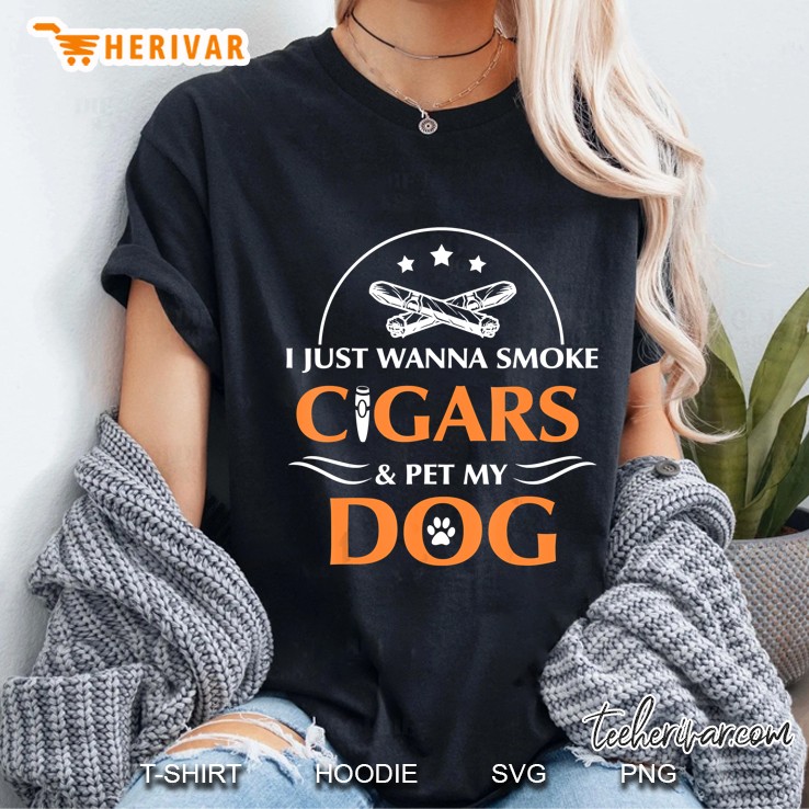 I Just Want To Smoke Cigars And Pet My Dog Cigarsdog Loves Hoodie