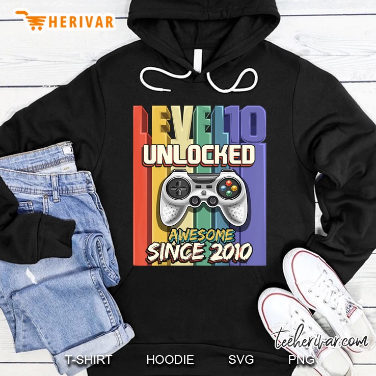 Level 10 Unlocked Awesome 2010 Video Game 10Th Birthday Gift Hoodie